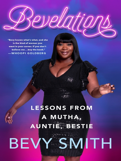 Title details for Bevelations by Bevy Smith - Wait list